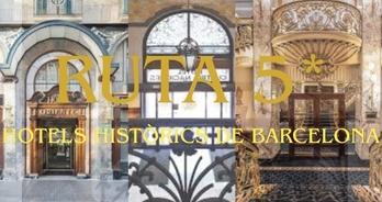 Club Sènior. Ruta Cinc Estrelles. Hotels històrics de Barcelona