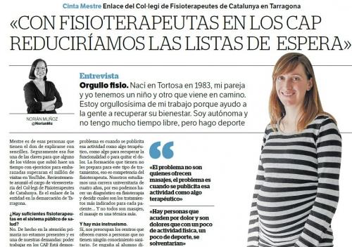 Intrusisme, tenir fisioterapeutes als CAP, el dolor i l’activitat física terapèutica, són alguns dels temes tractats per la vicesecretària del CFC, entrevistada al Diari de Tarragona