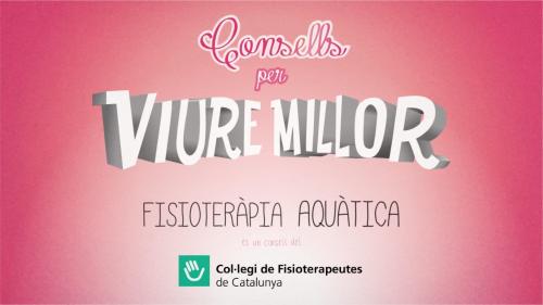 Beneficis de la fisioteràpia aquàtica al videoconsell del mes de Juliol