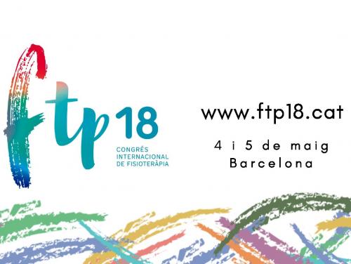 Obertes inscripcions al I Congrés Internacional de Fisioteràpia #FTP18