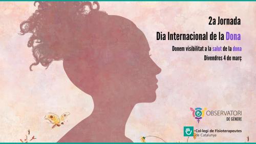 2a Jornada Día Internacional de la Mujer. Demos visibilidad a la salud de la mujer