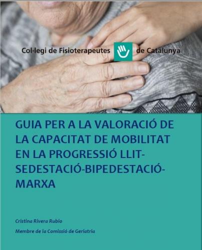 Guia per valorar la capacitat de mobilitat en les persones adultes grans tenint en compte les seves capacitats funcionals