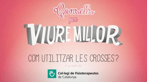 Consells per utilitzar correctament  les crosses de mà